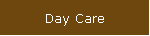 Day Care
