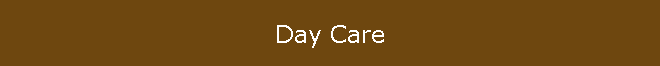 Day Care