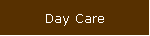 Day Care