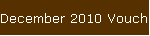 December 2010 Vouchers