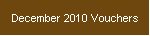 December 2010 Vouchers
