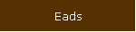 Eads